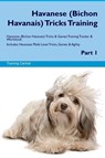 Havanese (Bichon Havanais) Tricks Training Havanese Tricks & Games Training Tracker & Workbook. Includes - Training Central - 9781395864606