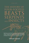 The History of Four-Footed Beasts, Serpents and Insects Vol. I of III - Edward Topsell - 9781396320750