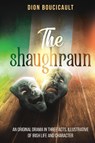 The Shaughraun - Dion Boucicault - 9781396322556