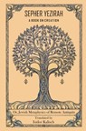 Sepher Yezirah, A Book on Creation: Or, Jewish Metaphysics of Remote Antiquity - Isidor Kalisch - 9781396326561