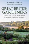Great British Gardeners - Vanessa Berridge - 9781398103313