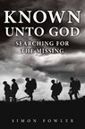 Known Unto God - Simon Fowler - 9781398103665