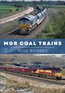 MGR Coal Trains - Mike Rhodes - 9781398108882