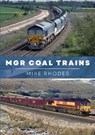 MGR Coal Trains - Mike Rhodes - 9781398108882