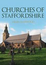 Churches of Staffordshire - Helen Harwood - 9781398112650