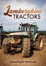 Lamborghini Tractors - Jonathan Whitlam - 9781398113336