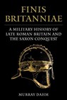 Finis Britanniae - Murray Dahm - 9781398118270