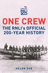 One Crew: The RNLI's Official 200-Year History - Helen Doe - 9781398122352