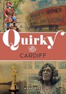 Quirky Cardiff - Mark Rees - 9781398122413