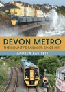 Devon Metro - Andrew Bartlett - 9781398123595
