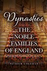 Dynasties - Patrick Coleman - 9781398123670