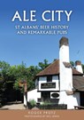 Ale City - Roger Protz - 9781398125117