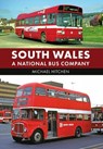 South Wales: A National Bus Company - Michael Hitchen - 9781398127043