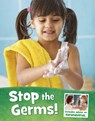 Stop the Germs! - Mari Schuh - 9781398203051