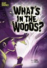 What's in the Woods? - Steve Foxe - 9781398205680