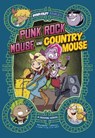 Punk Rock Mouse and Country Mouse - Brandon Terrell - 9781398213203