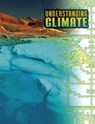 Understanding Climate - Megan Cooley Peterson - 9781398215245