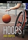 Hoops and Hopes - Jake Maddox - 9781398234512