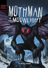 Mothman in the Moonlight - Megan Atwood - 9781398234734