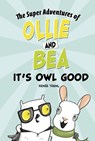 It's Owl Good - Renee Treml - 9781398238909