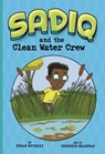 Sadiq and the Clean Water Crew - Siman Nuurali - 9781398239579