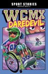 WCMX Daredevil - Jake Maddox - 9781398242654