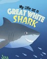 My Life as a Great White Shark - John Sazaklis - 9781398242852