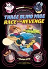 Three Blind Mice Race for Revenge - Jasmine Walls - 9781398247178