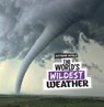 The World's Wildest Weather - Laura K. Murray - 9781398247642