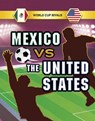 Mexico vs the United States - Jules Allen - 9781398248571