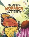 My Life as a Monarch Butterfly - John Sazaklis - 9781398248861