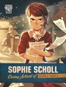 Sophie Scholl - Salima Alikhan - 9781398249189