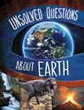 Unsolved Questions About Earth - Myra Faye Turner - 9781398250819