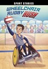 Wheelchair Rugby Rush - Jake Maddox - 9781398251212