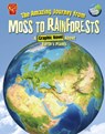 The Amazing Journey from Moss to Rainforests - Steve Foxe - 9781398251656