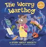 The Worry Warthog - Jody Jensen Shaffer - 9781398253247