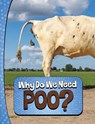 Why Do We Need Poo? - Laura K. Murray - 9781398253841