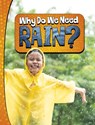 Why Do We Need Rain? - Laura K. Murray - 9781398253872