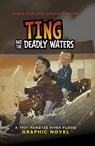 Ting and the Deadly Waters - Ailynn Collins - 9781398255081