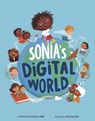 Sonia's Digital World - Shannon McClintock Miller - 9781398255098