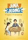 Project Friendship - Carol Kim - 9781398256538