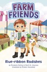 Blue-Ribbon Radishes - Kimberly Derting ; Shelli R. Johannes - 9781398257146