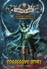 Possessive Spirit - Steve Brezenoff - 9781398257849