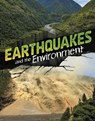 Earthquakes and the Environment - Jamee-Marie Edwards - 9781398258259