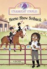 Horse Show Setback - Mari Bolte - 9781398259201