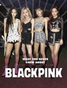 What You Never Knew About Blackpink - Mari Bolte - 9781398259386