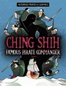 Ching Shih, Famous Pirate Commander - Stephanie Peters - 9781398259614