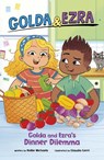 Golda and Ezra's Dinner Dilemma - Hollie Michaels - 9781398260535