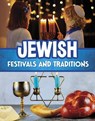 Jewish Festivals and Traditions - Emily Raij - 9781398260573
