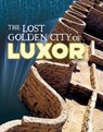The Lost Golden City of Luxor - Jose Cruz - 9781398260658